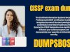 How CISSP Exam Dumps Provide Real-Life Scenarios for Exam Success