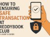How to Ensure Safe Transactions at ReddyBook Club: A User’s Guide