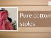 Why Pure Cotton Stoles Are a Must-Have for Summer Styling