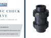 Buy High Quality UPVC Check Valve for Industrial Use
