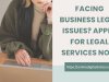 Facing Business Legal Issues? Apply for Legal Services Now