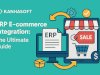 ERP E-commerce Integration: The Ultimate Guide