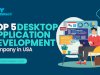 Top 5 Desktop Application Development Company in USA