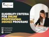 Eligibility Criteria for Online Professional Degree Programs