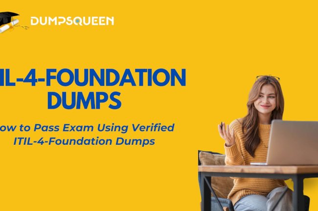 What Makes ITIL V4 Dumps from DumpsQueen the Most Trusted Source?