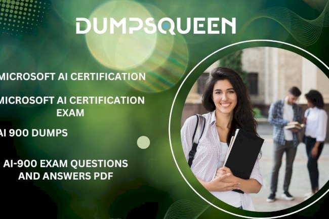 How to Pass Microsoft AI Certification Exam with DumpsQueen