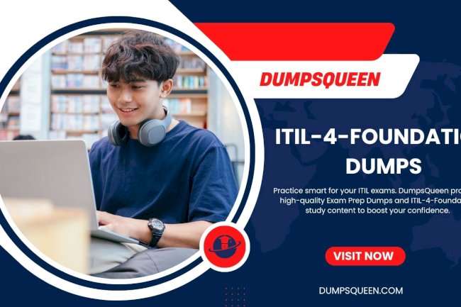 DumpsQueen Helps You Prepare Quickly with ITIL 4 Foundation Exam Dumps