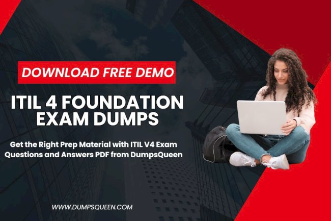 DumpsQueen ITIL-4-Foundation Dumps Provide Step-by-Step Guidance