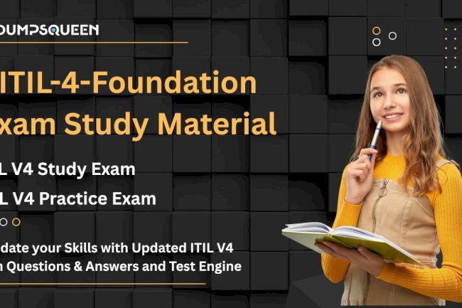 Accurate ITIL V4 Exam Questions and Answers PDF Available on DumpsQueen