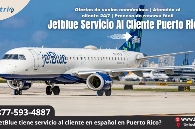JetBlue Servicio al Cliente Puerto Rico: Tu Guía Completa con Flyviatrip