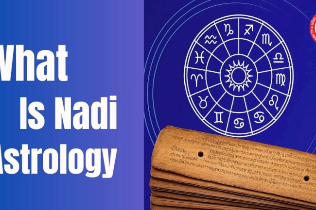 What Is Nadi Astrology: Unraveling Destiny & Ancient Wisdom