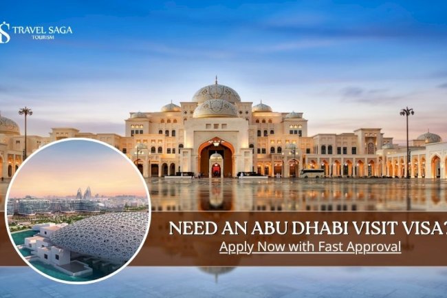 Need an Abu Dhabi Visit Visa? Apply Now with Fast Approval