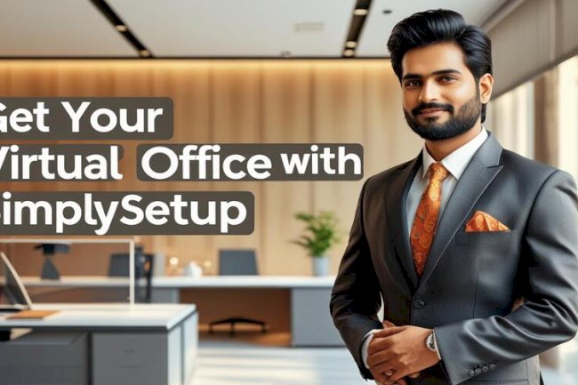 Get Your Virtual Office with Simplysetup.com