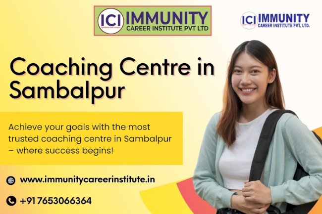 Coaching Centre in Sambalpur – Your Complete Guide to Quality Learning