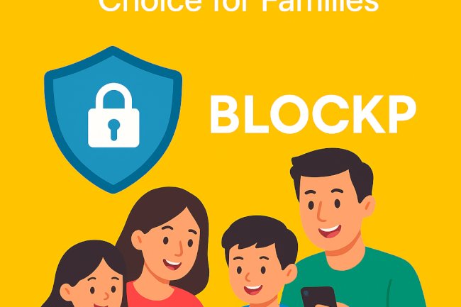 Porn Blocker Free: Why BlockP is the Smart Choice for Families