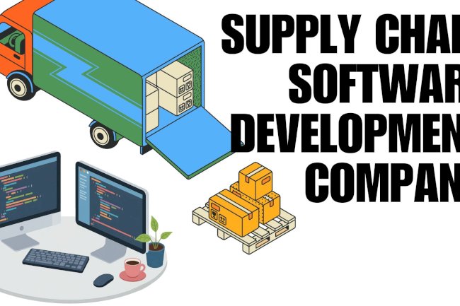 The Role of Supply Chain Software Development in Creating Data-Driven Logistics Strategies for Modern Enterprises
