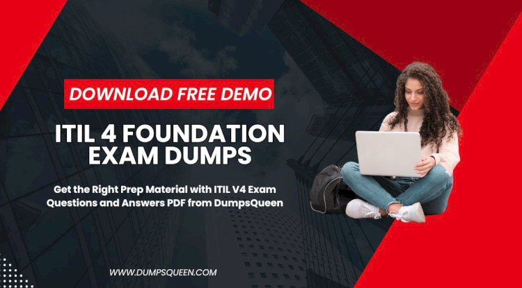 Enhance Retention with ITIL V4 Exam Questions and Answers PDF by DumpsQueen