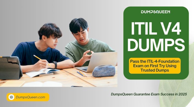 Get Ready to Win with ITIL V4 Dumps from DumpsQueen