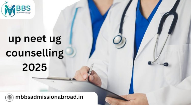 UP NEET UG Counselling 2025: Complete Guide to Registration, Allotment, Schedule, and Result