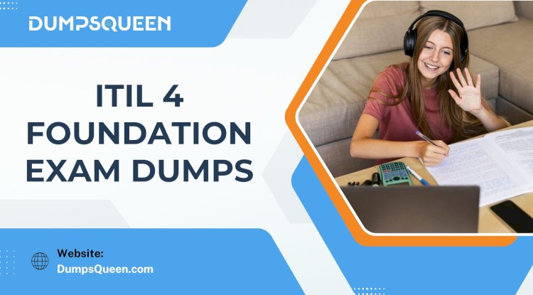 Updated ITIL V4 Exam Questions and Answers PDF by DumpsQueen Experts