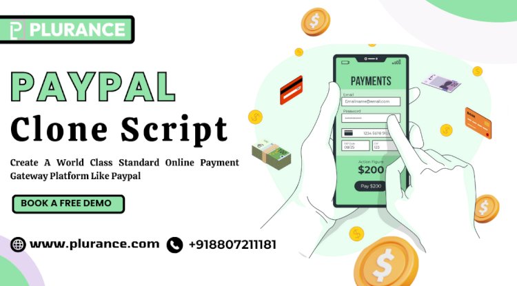 Launch a Payment Gateway Platform Like PayPal With Our Ready-Made Clone Script