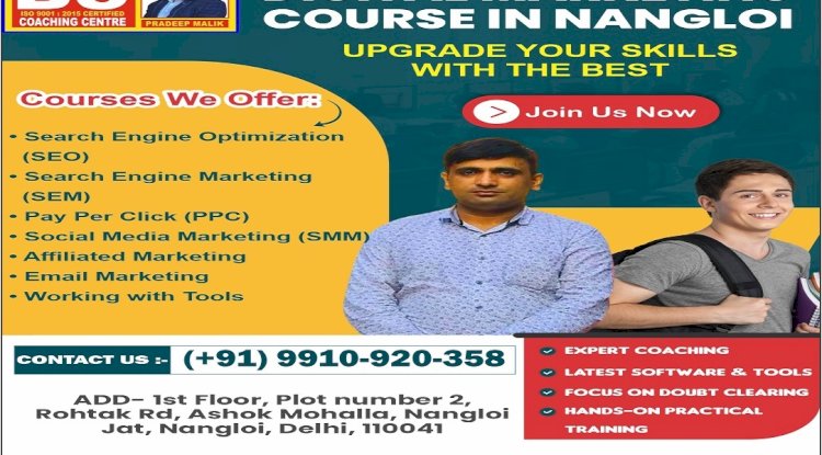 Advanced Digital Marketing Course in Nangloi with Certification