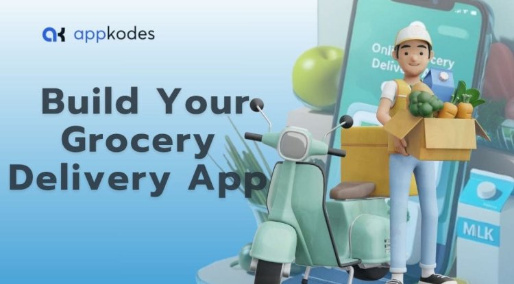 Maximize Your Grocery Business with Expert Grocery Delivery App Development