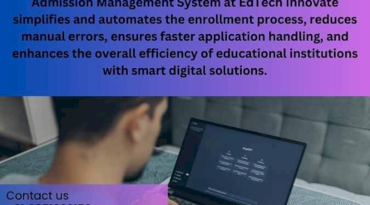 Can Admission Management Systems Reduce Manual Tasks and Errors?