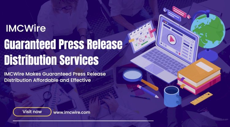 IMCWire Helps You Make Headlines with Press Release Distribution Services