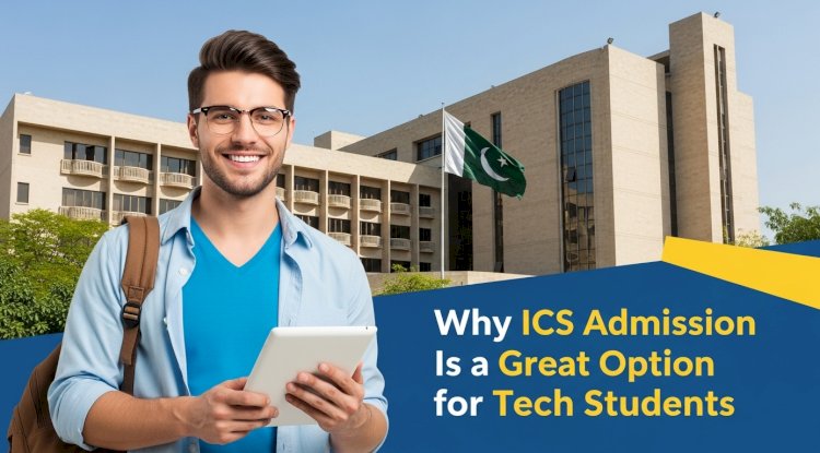 Why ICS Admission Is a Great Option for Tech Students