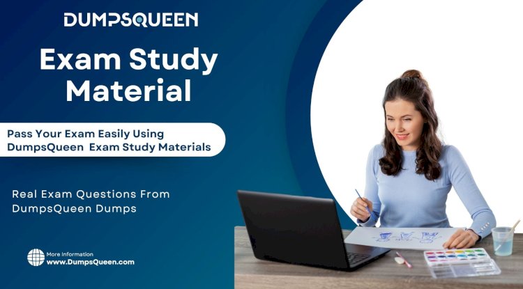 DumpsQueen Offers Compact Study Plans for Quick and Clear Prep