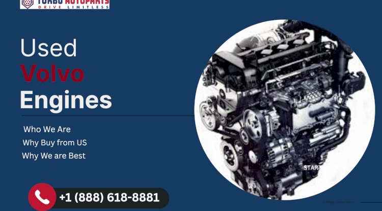 Used Volvo Engines – Swedish Safety and Power Revived by TurboAutoParts