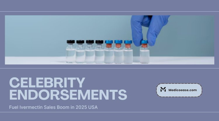 Celebrity Endorsements Fuel Ivermectin Sales Boom in 2025 USA