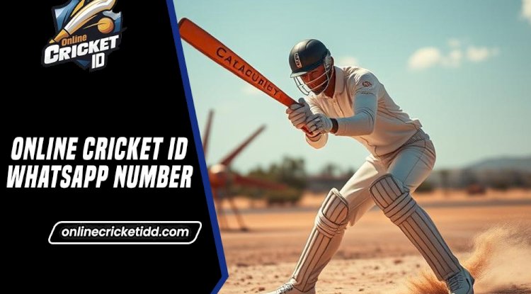 Online Cricket ID WhatsApp Number – Play All Your Favorite Games Fast 