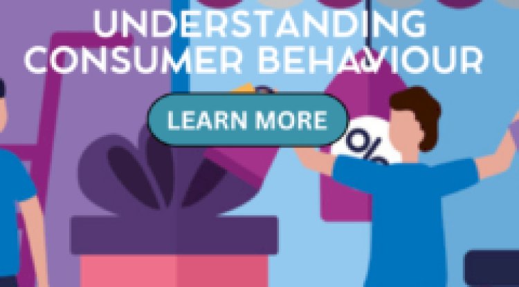 Mastering Leadership in Understanding Consumer Behaviour