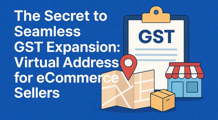 How APK Distributors Can Use VPOB and Virtual Address for E-commerce Sellers to Stay GST Compliant