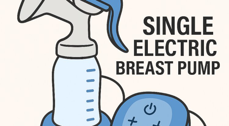 The Benefits of the Single Electric Breast Pump: A Cosmo Life Essential for New Moms