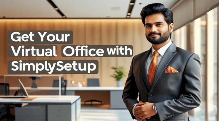 Get Your Virtual Office with Simplysetup.com