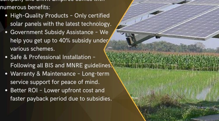 Government Approved Solar Panel Installation – Save Big with Shivit Empiree