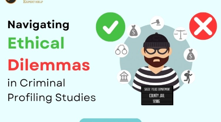 Navigating Ethical Dilemmas in Criminal Profiling Studies