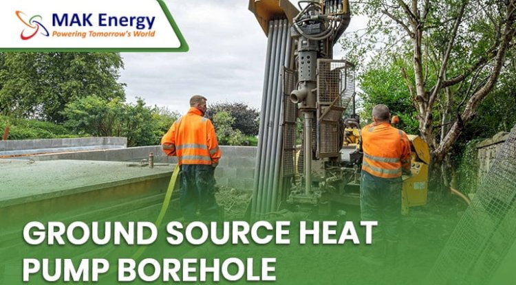 Why I Chose Mak Energy for My GSHP Borehole System