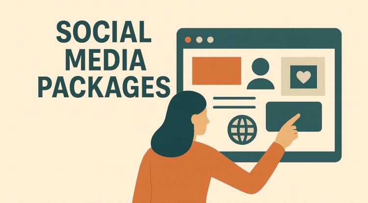 Social Media Packages: A Complete Guide to Growing Your Business Online