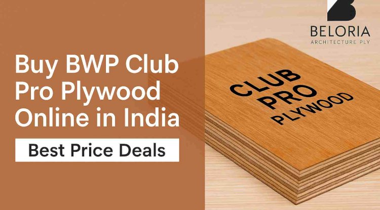 Buy BWP Club Pro Plywood Online in India – Best Price Deals