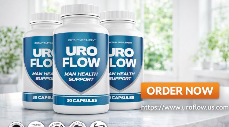 UroFlow Reviews: Official Website, Benefits, Cost, and Refund Details
