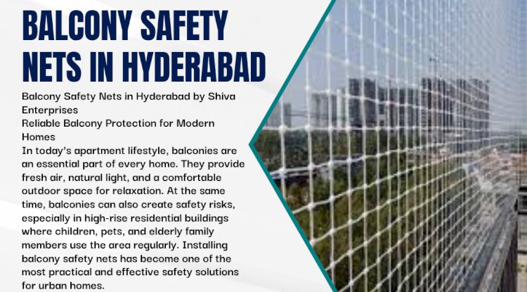 Balcony Safety Nets in Hyderabad by Shiva Enterprises