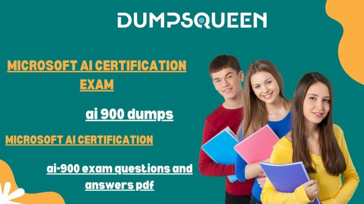 How to Pass AI-900 Exam Questions and Answers PDF by Using Trusted DumpsQueen Material
