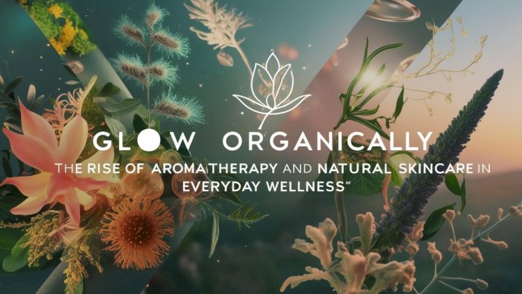 Where Nature Meets Luxury: Discover the Best Natural Skincare and Aromatherapy Products
