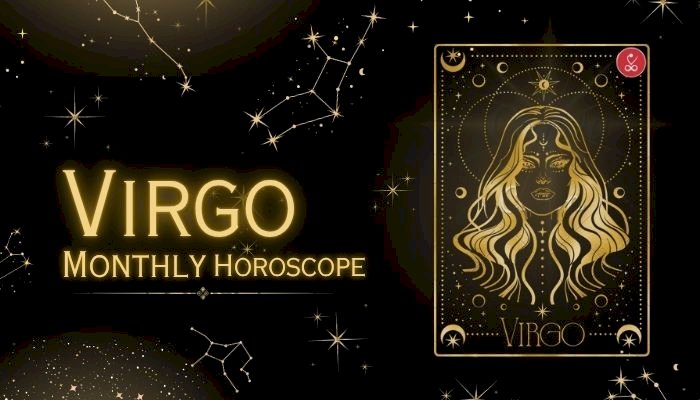 Virgo Monthly Horoscope June 2025: Career & Love Insights  