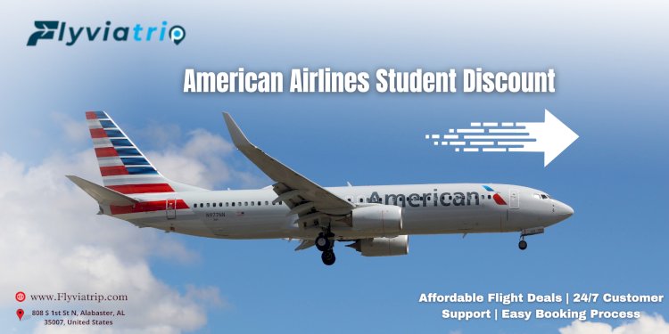 American Airlines Student Discount: A Complete Guide for Smart Travelers