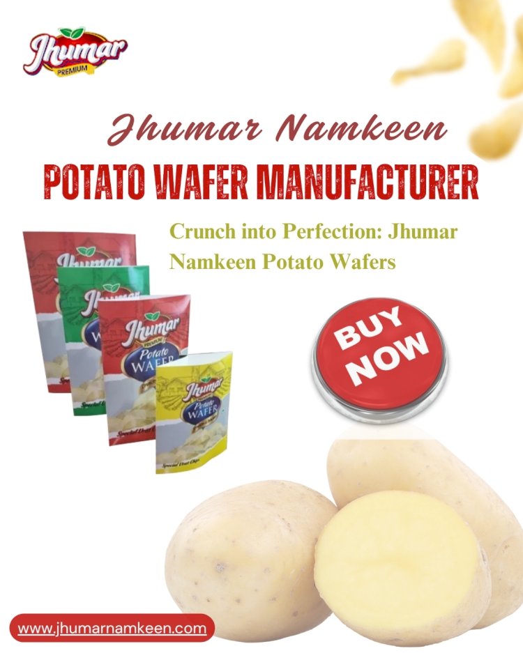 Discover the Best Chips Manufacturer in Delhi – Jhumar Namkeen